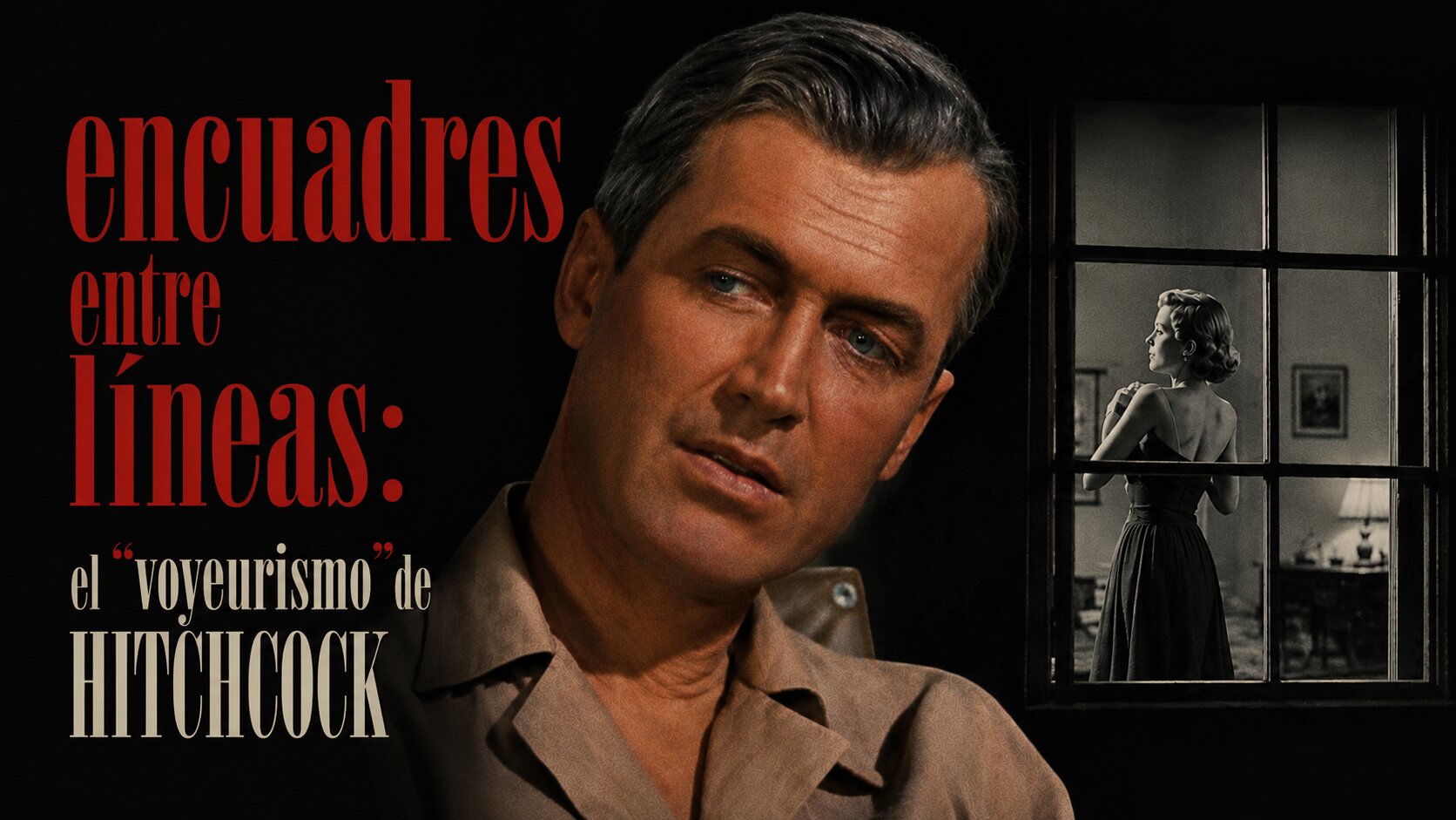 La violenta desfachatez de Hitchcock | Crítica de 'La ventana indiscreta' con SEMISPOILERS (1956)